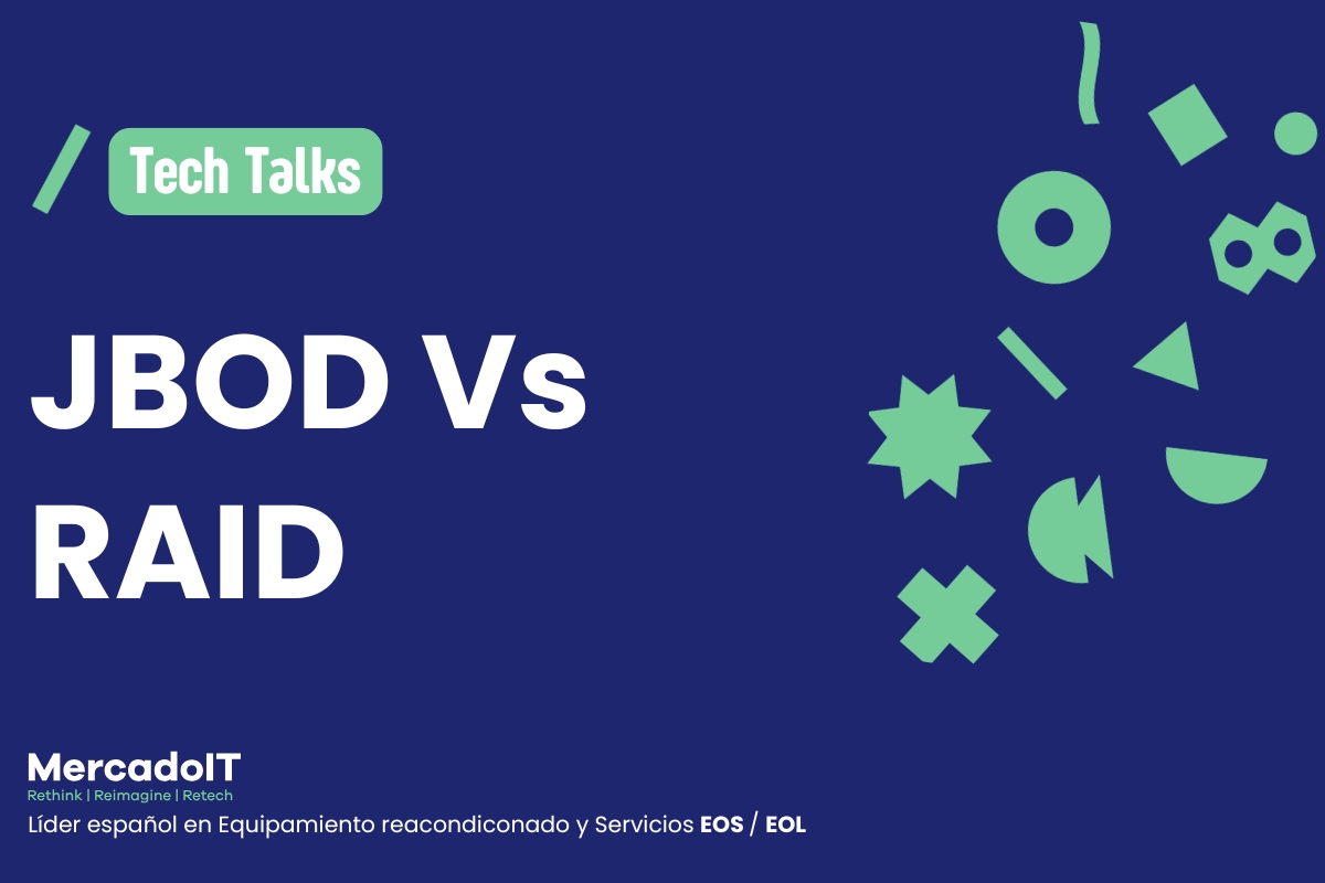 JBOD vs. RAID ¿Cuáles son las diferencias